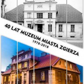 40 lat Muzeum Miasta Zgierza