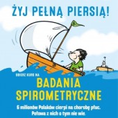 Plakat informujący o badaniu spirometrycznym w ramach akcji "Żyj pełną piersią"