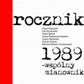 Wystawa "Rocznik 1989 - wspólny mianownik"