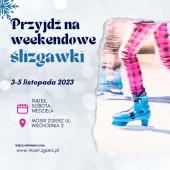 Weekendowe ślizgawki