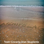 Spektakl "Archipelag"